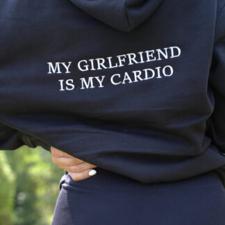 My Girlfriend / Boyfriend / Fiancee / Wife is my cardio